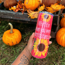 Load image into Gallery viewer, Stand Out in Style with a Sunflower Tumbler - Handcrafted with Permanent Vinyl and Epoxy Resin
