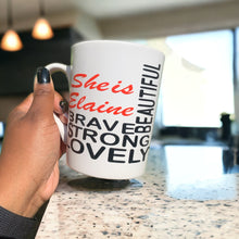 Load image into Gallery viewer, Personalized She is...Strong Woman Coffee Mug - Custom Name - Permanent Vinyl
